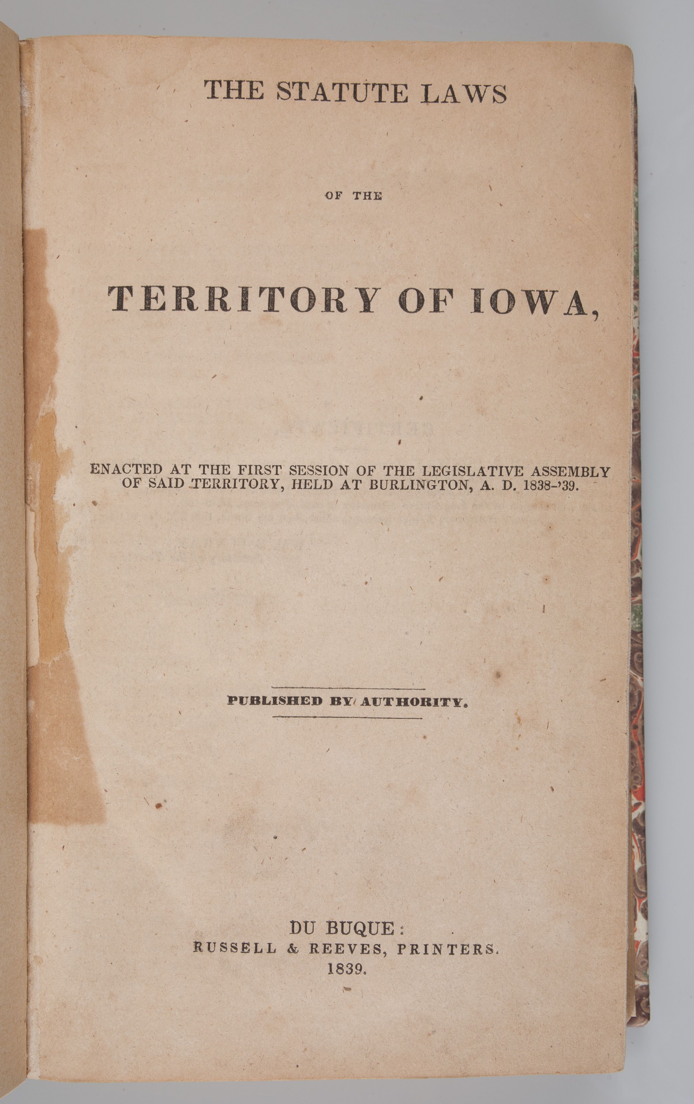 The Statute Laws Of The Territory Of Iowa, - IOWA - First Edition